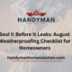 Seal It Before It Leaks August Weatherproofing Checklist for Homeowners