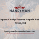 Expert Leaky Faucet Repair Toms River NJ